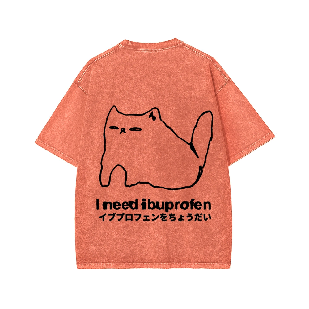 Unisex I need ibuprofen Cat Vintage Distressed Front And Back Printed Washed Tee