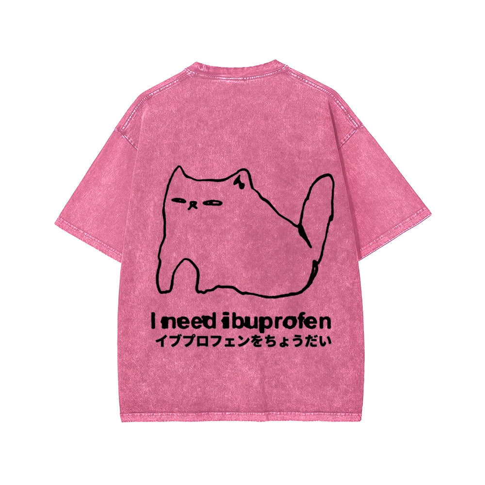 Unisex I need ibuprofen Cat Vintage Distressed Front And Back Printed Washed Tee