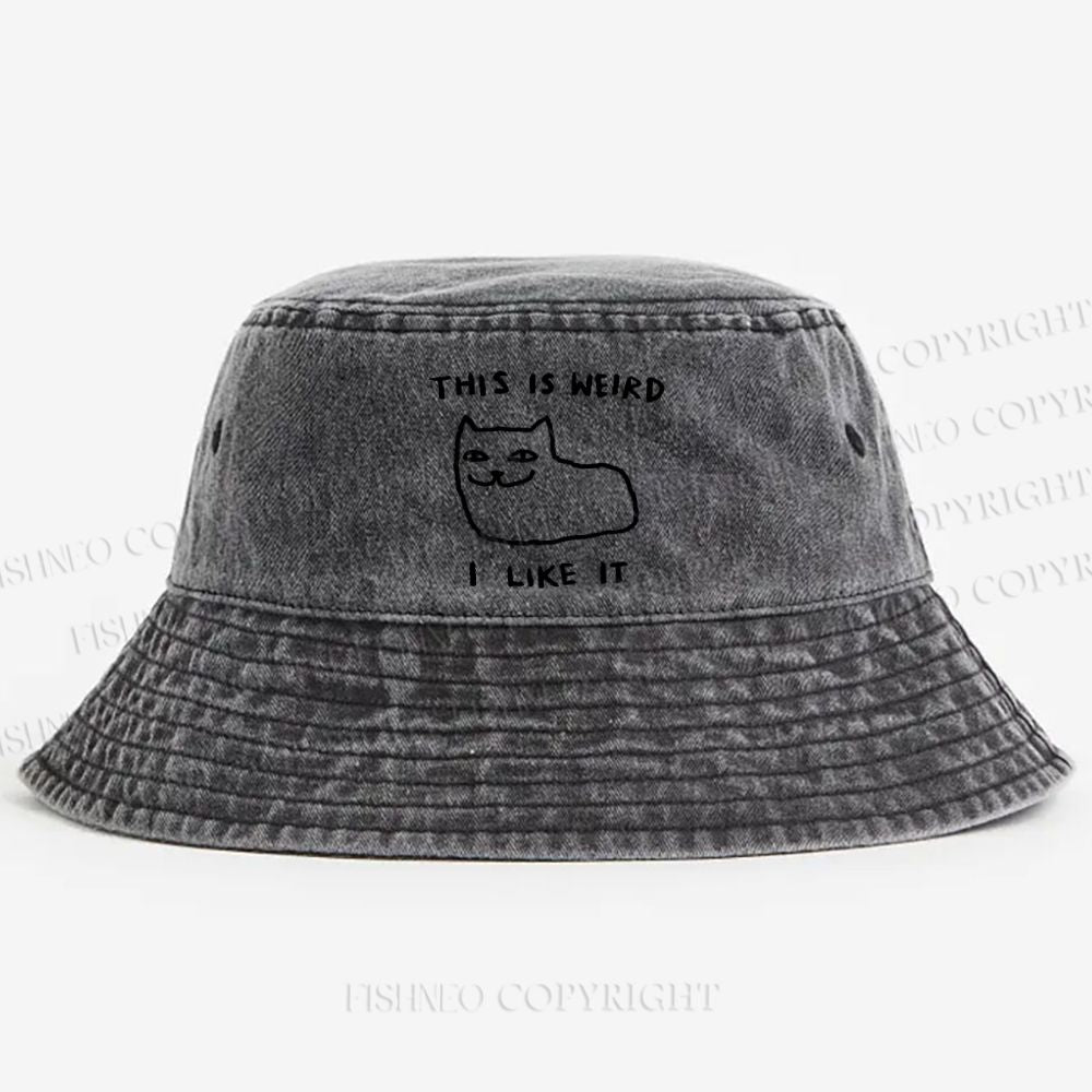 Silly Cat This Is Weird I Like It Washed Bucket Hat