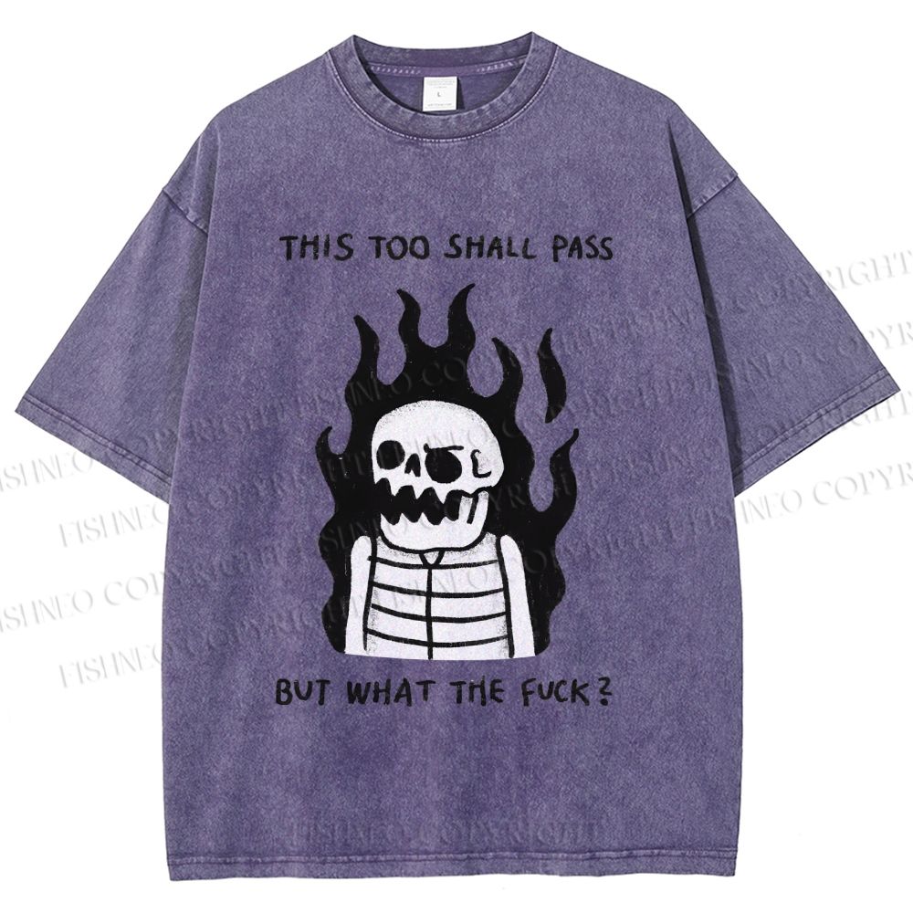 Unisex This Too Shall Pass Printed Washed Tee