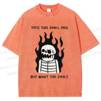 Unisex This Too Shall Pass Printed Washed Tee