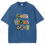 Unisex Cool Vibe Only Printed Washed Tee