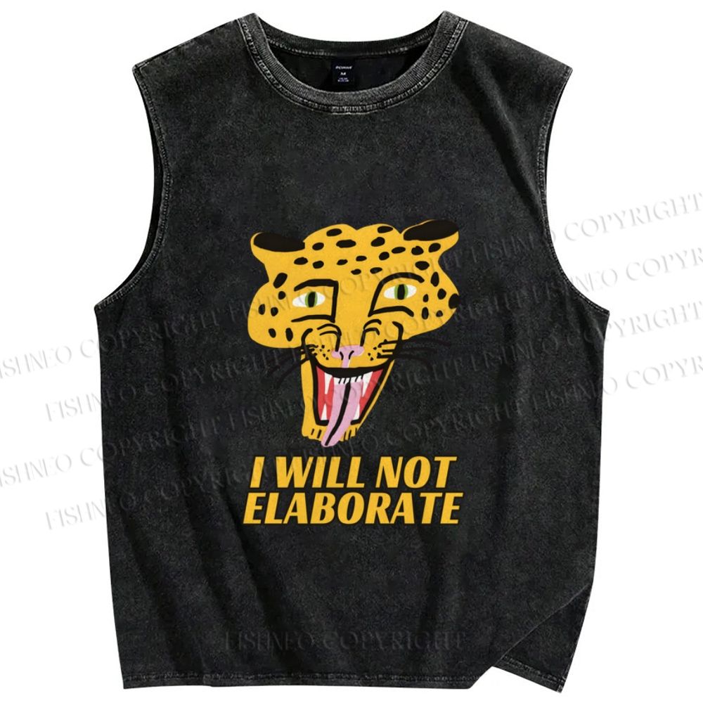 Unisex Cartoon Leopard I will not elaborate Printed Washed Tank Top