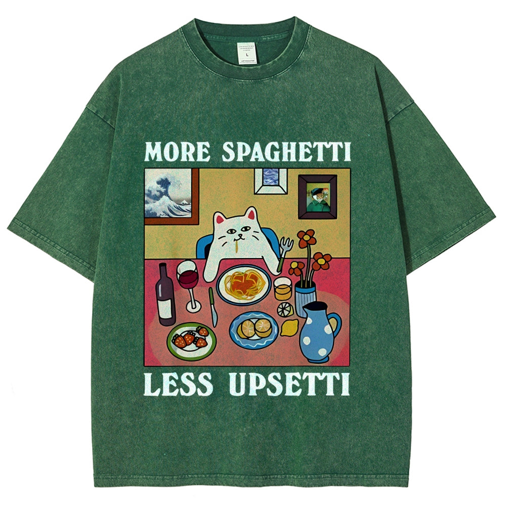 More Spaghetti Less Upsetti Washed T-Shirt
