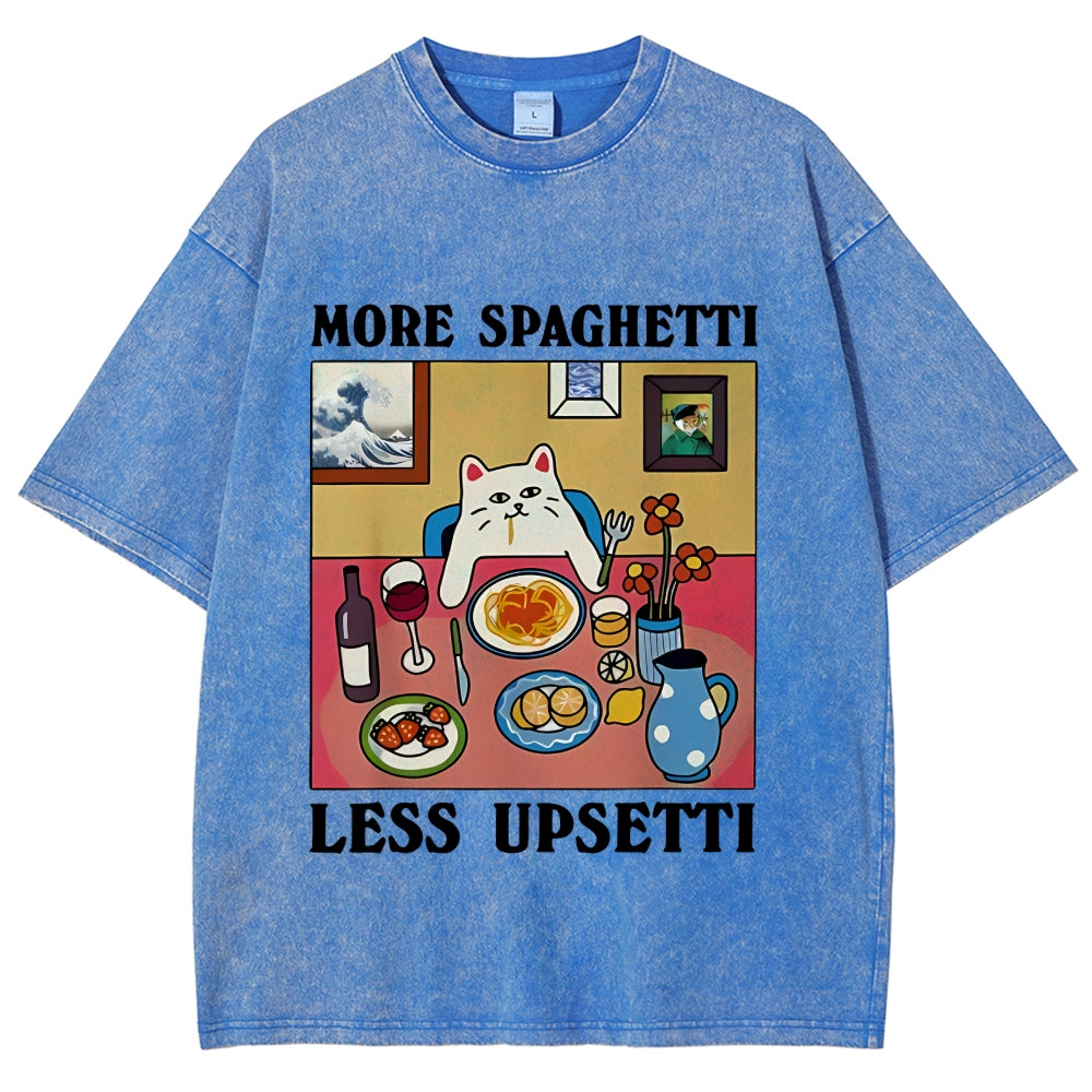 More Spaghetti Less Upsetti Washed T-Shirt