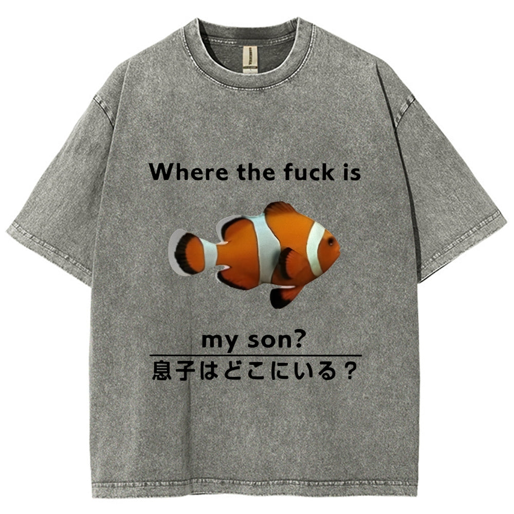 Fish Looking For Son Washed T-Shirt