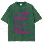Unisex Pride The World Need More Transgenders Wolf Printed Washed Tee