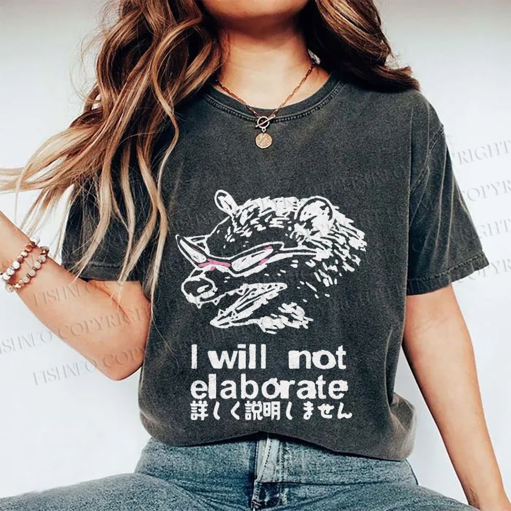 Unisex Japanese Opossum Will Not Elaborate Printed Washed Tee