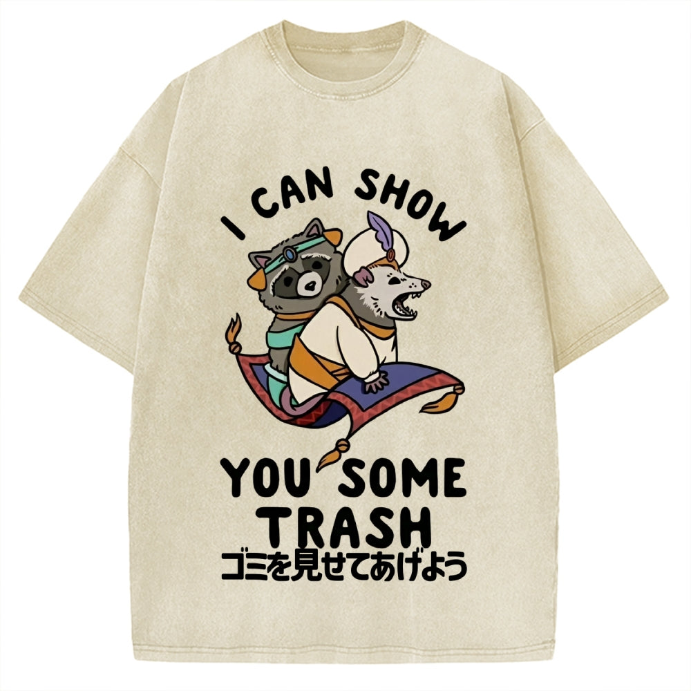 I Can Show You Some Trash Funny Raccoon & Opossum Vintage Washed T-shirt