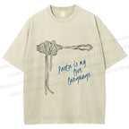 Unisex Pasta Is Love Language Printed Washed Tee