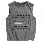 Unisex Women Want Fish Me Fear Me Printed Washed Tank Top