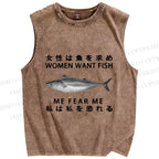 Unisex Women Want Fish Me Fear Me Printed Washed Tank Top
