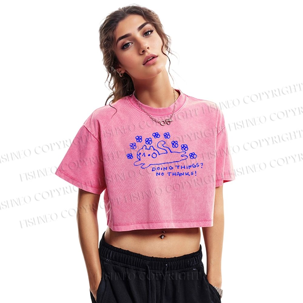 Doing Things No Thanks Printed Washed Cropped T-Shirt