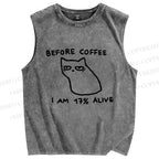 Unisex Before Coffee Printed Washed Tank Top