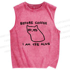 Unisex Before Coffee Printed Washed Tank Top