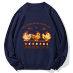 My Chicken Need Me Funny Game Stardew Chickens Puff Cotton Sweatshirt