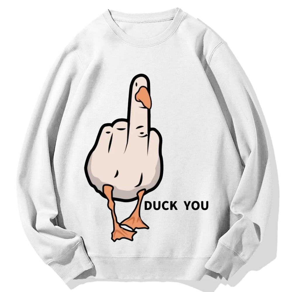 Duck You Cotton Sweatshirt