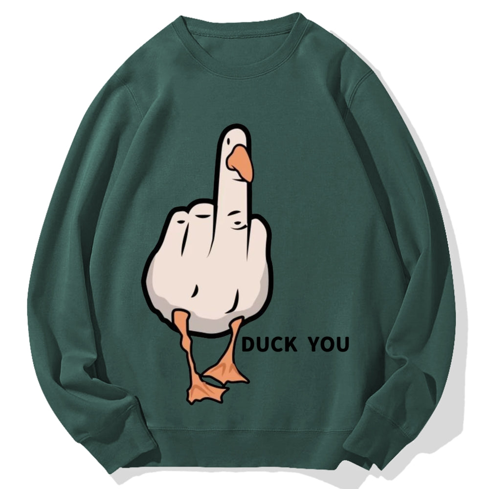 Duck You Cotton Sweatshirt