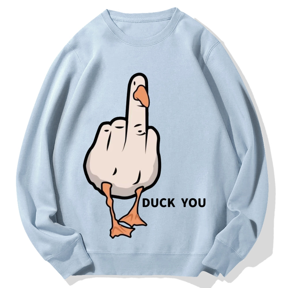 Duck You Cotton Sweatshirt