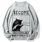 Become Ungovernable Cat Biting Arm Cotton Sweatshirt