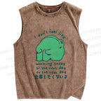 Unisex Silly Frog Don't Feel Like Working Anyday Printed Washed Tank Top