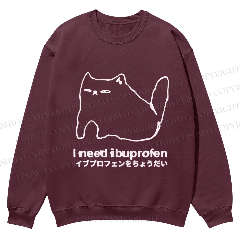Casual I need ibuprofen Cat Vintage Crewneck Sweatshirt