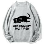 Hungry Tired Black Cat Funny Cotton Sweatshirt