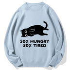 Hungry Tired Black Cat Funny Cotton Sweatshirt