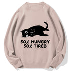Hungry Tired Black Cat Funny Cotton Sweatshirt