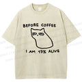 Unisex Before Coffee Printed Washed Tee