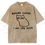 Unisex Before Coffee Printed Washed Tee