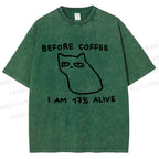 Unisex Before Coffee Printed Washed Tee
