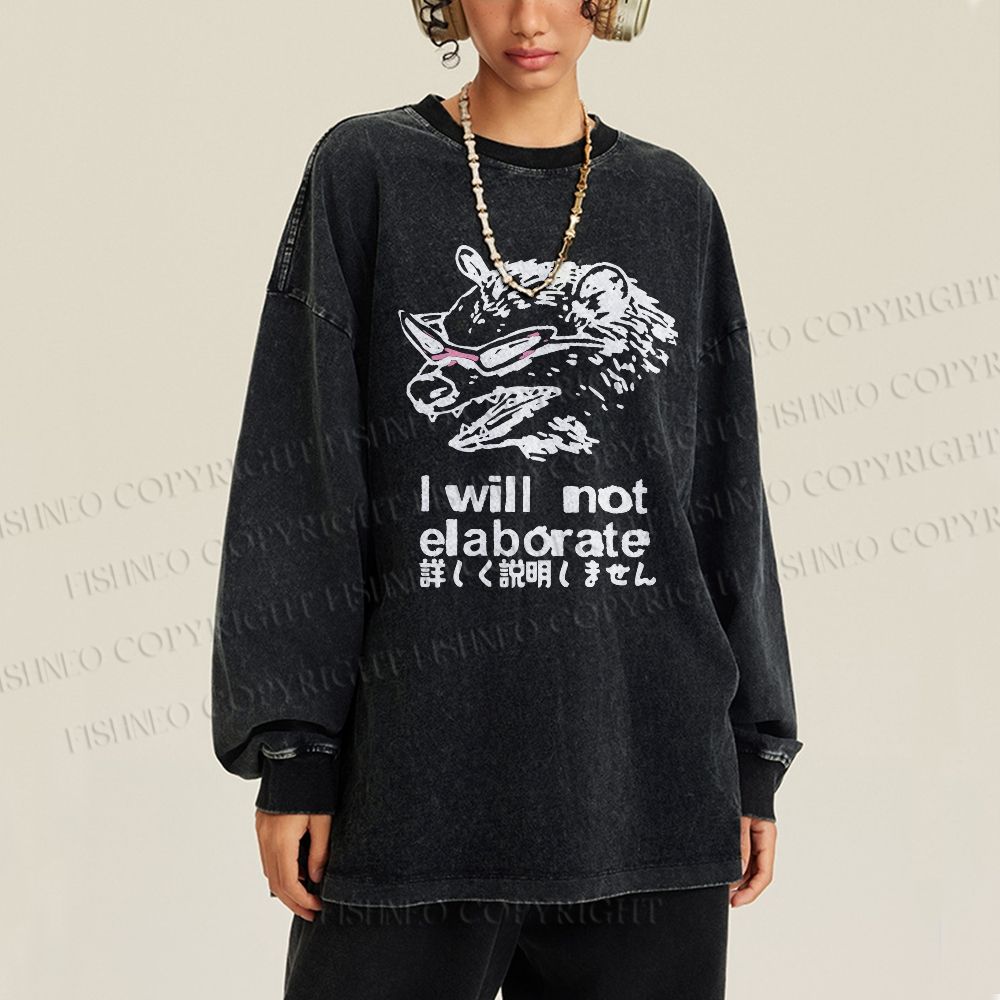 Unisex Japanese Opossum Will Not Elaborate Casual Washed Printed Long Sleeve T-shirt