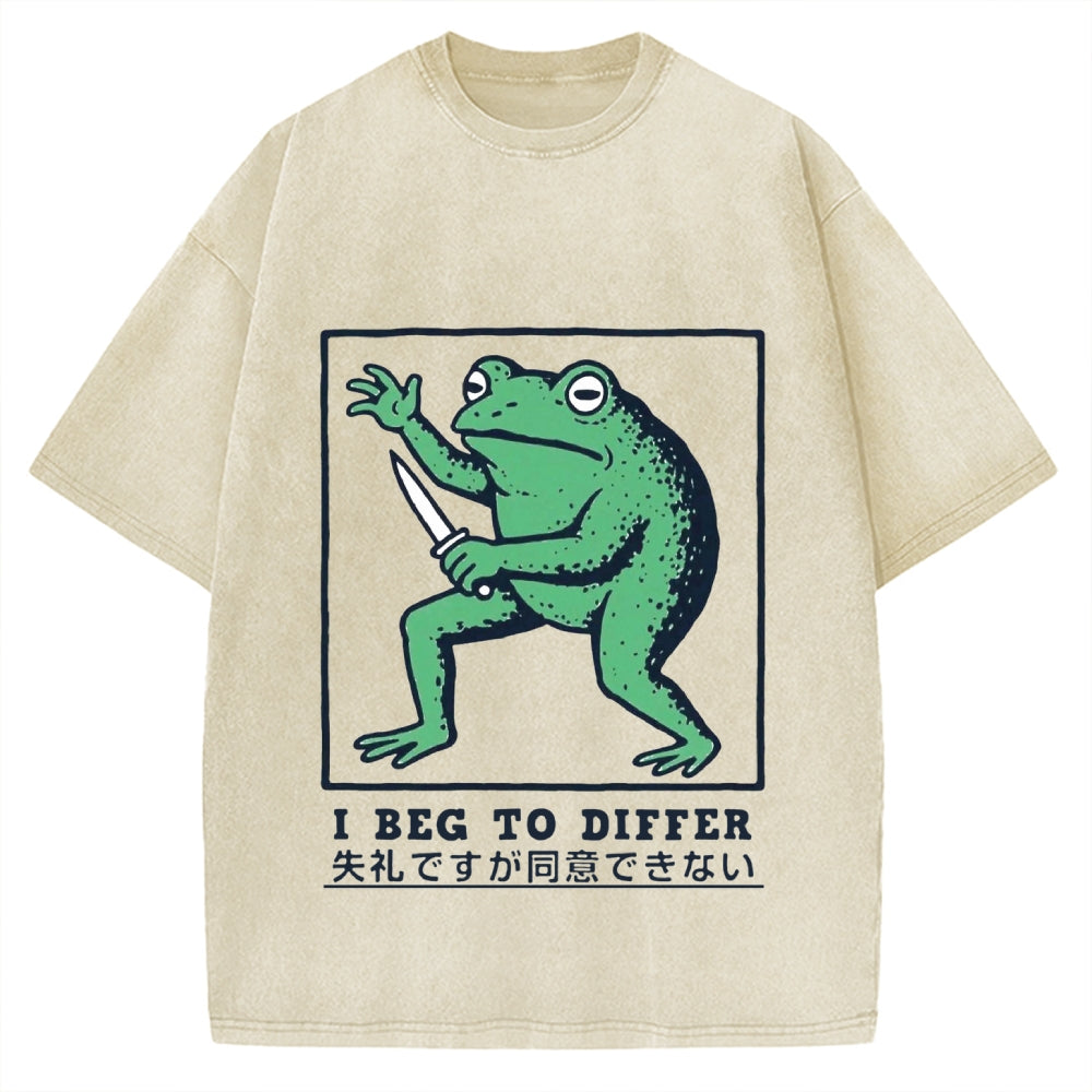 I Beg To Differ Funny Killer Frog Meme Vintage Washed T-shirt