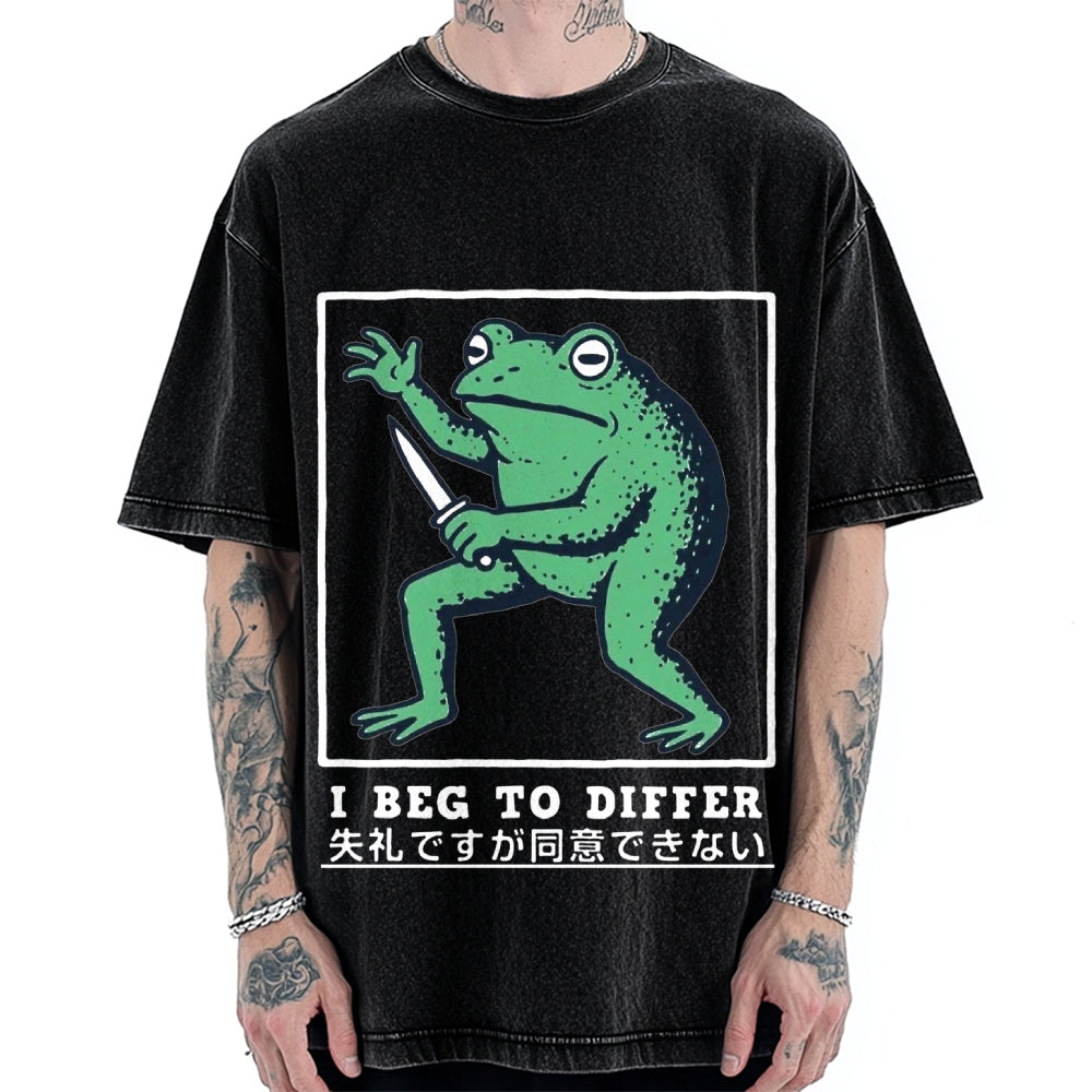 I Beg To Differ Funny Killer Frog Meme Vintage Washed T-shirt