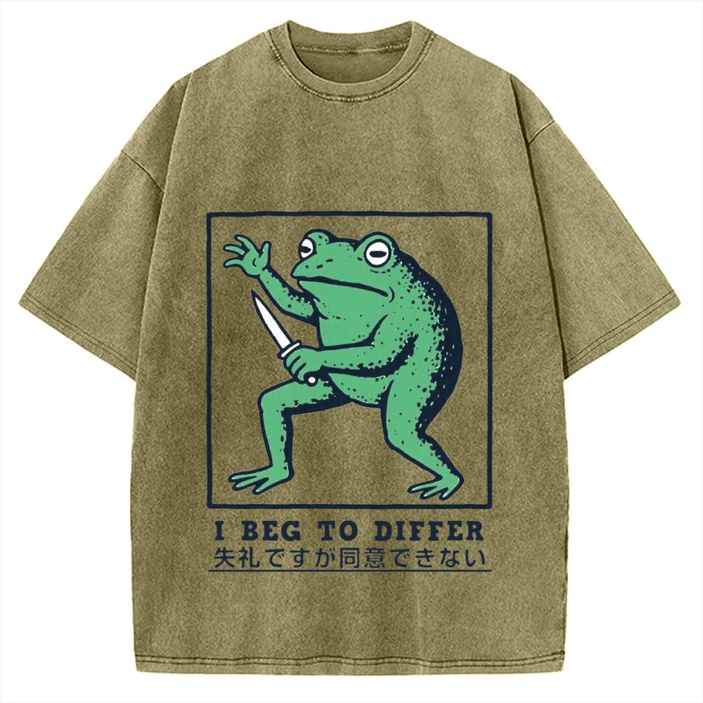 I Beg To Differ Funny Killer Frog Meme Vintage Washed T-shirt