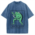 I Beg To Differ Funny Killer Frog Meme Vintage Washed T-shirt