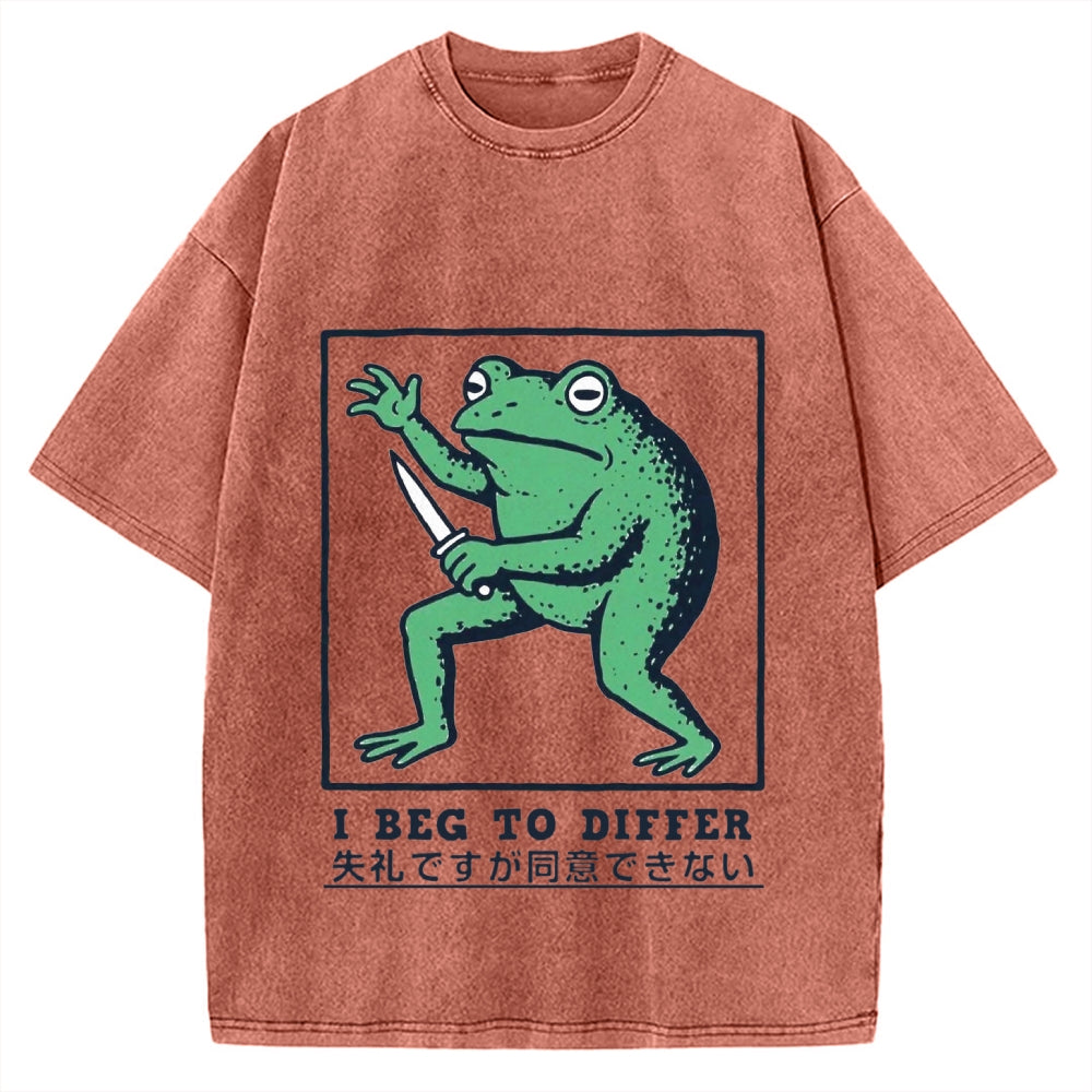I Beg To Differ Funny Killer Frog Meme Vintage Washed T-shirt
