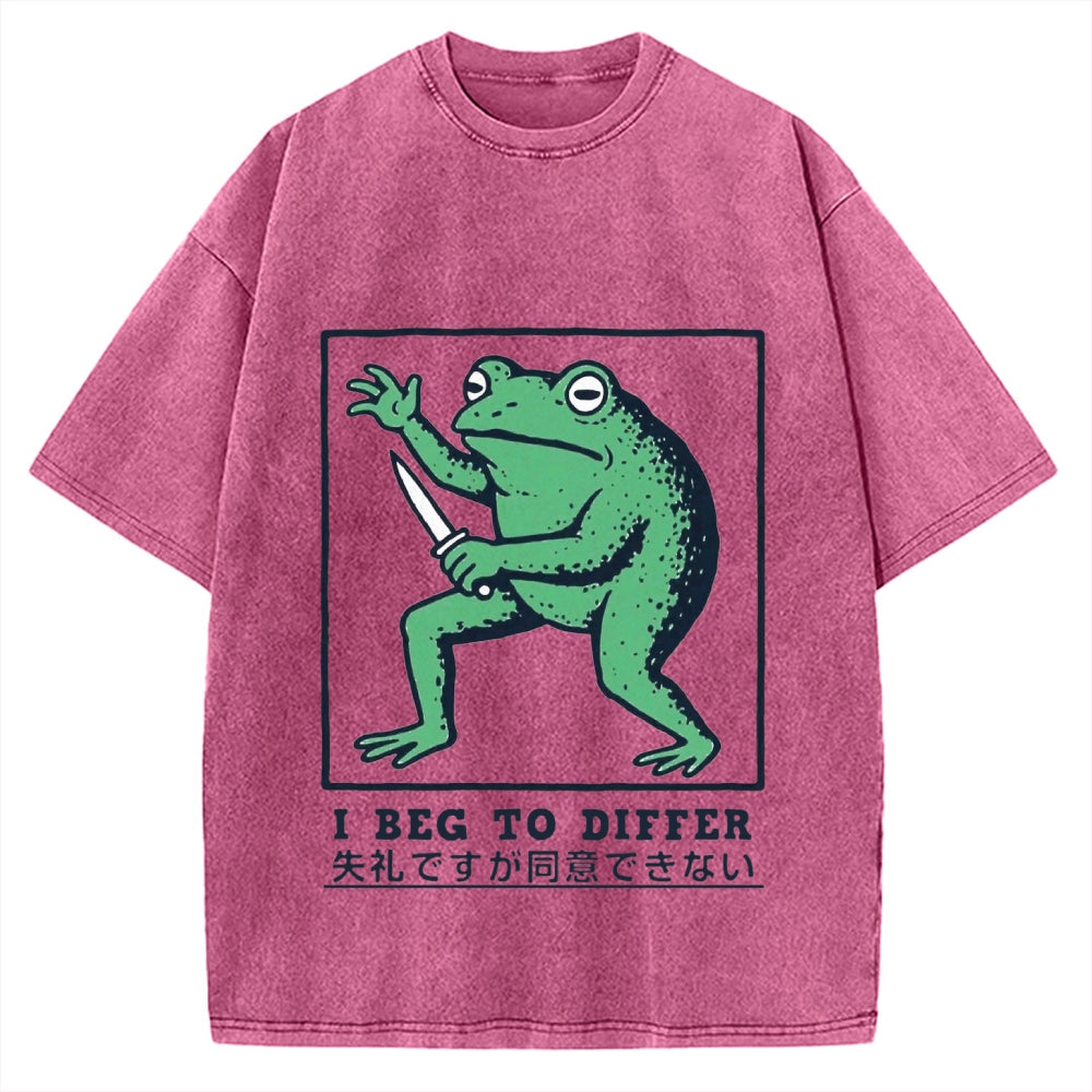 I Beg To Differ Funny Killer Frog Meme Vintage Washed T-shirt