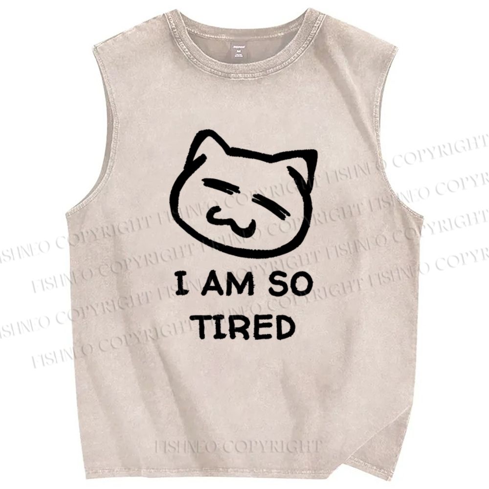 Unisex I Am So Tired Printed Washed Tank Top