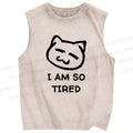 Unisex I Am So Tired Printed Washed Tank Top