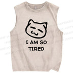 Unisex I Am So Tired Printed Washed Tank Top