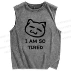 Unisex I Am So Tired Printed Washed Tank Top