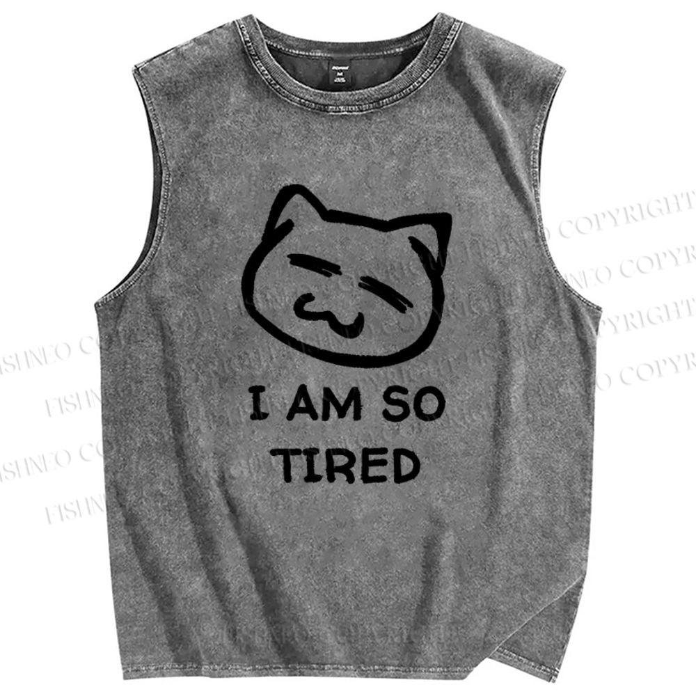 Unisex I Am So Tired Printed Washed Tank Top