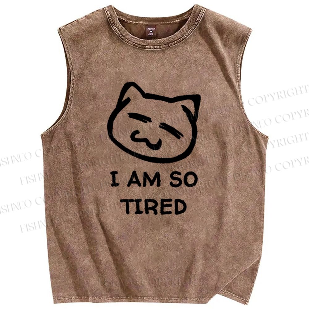 Unisex I Am So Tired Printed Washed Tank Top