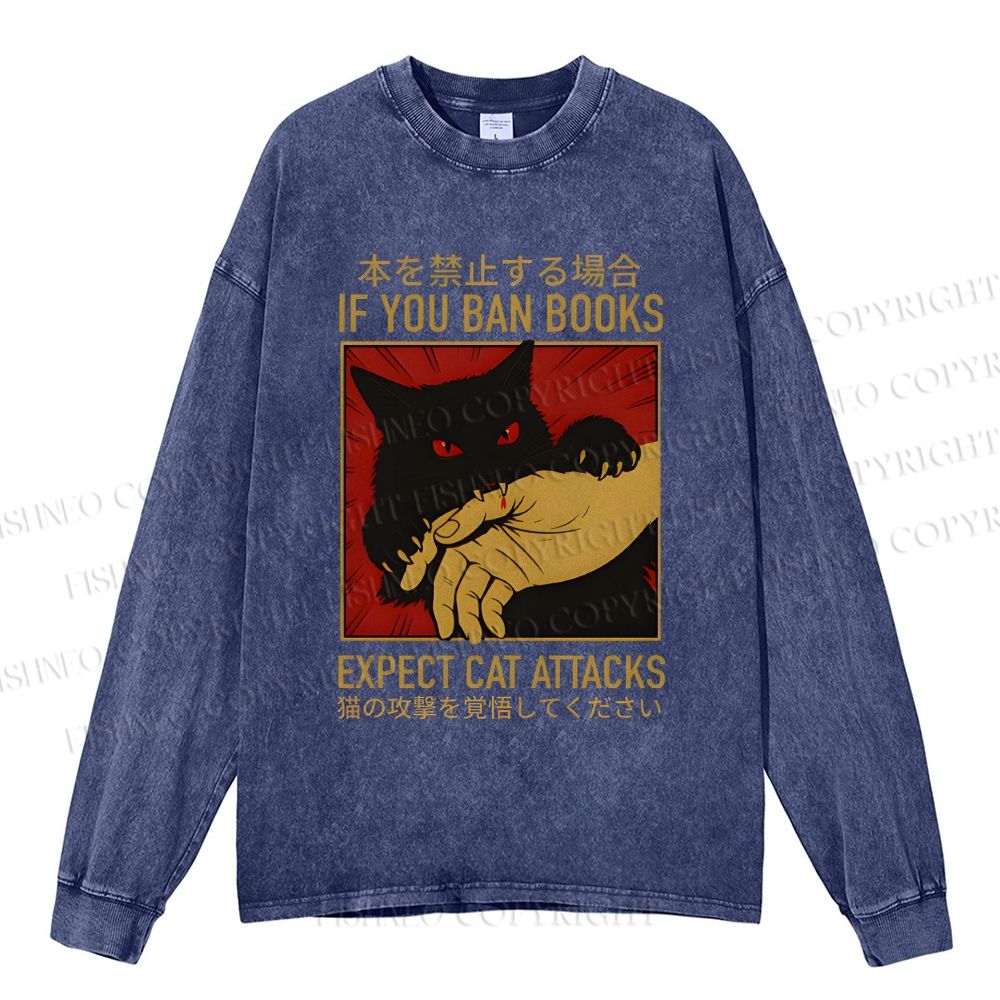 Unisex Casual Washed If You Ban Books Expect Cat Attacks Printed Long Sleeve T-shirt
