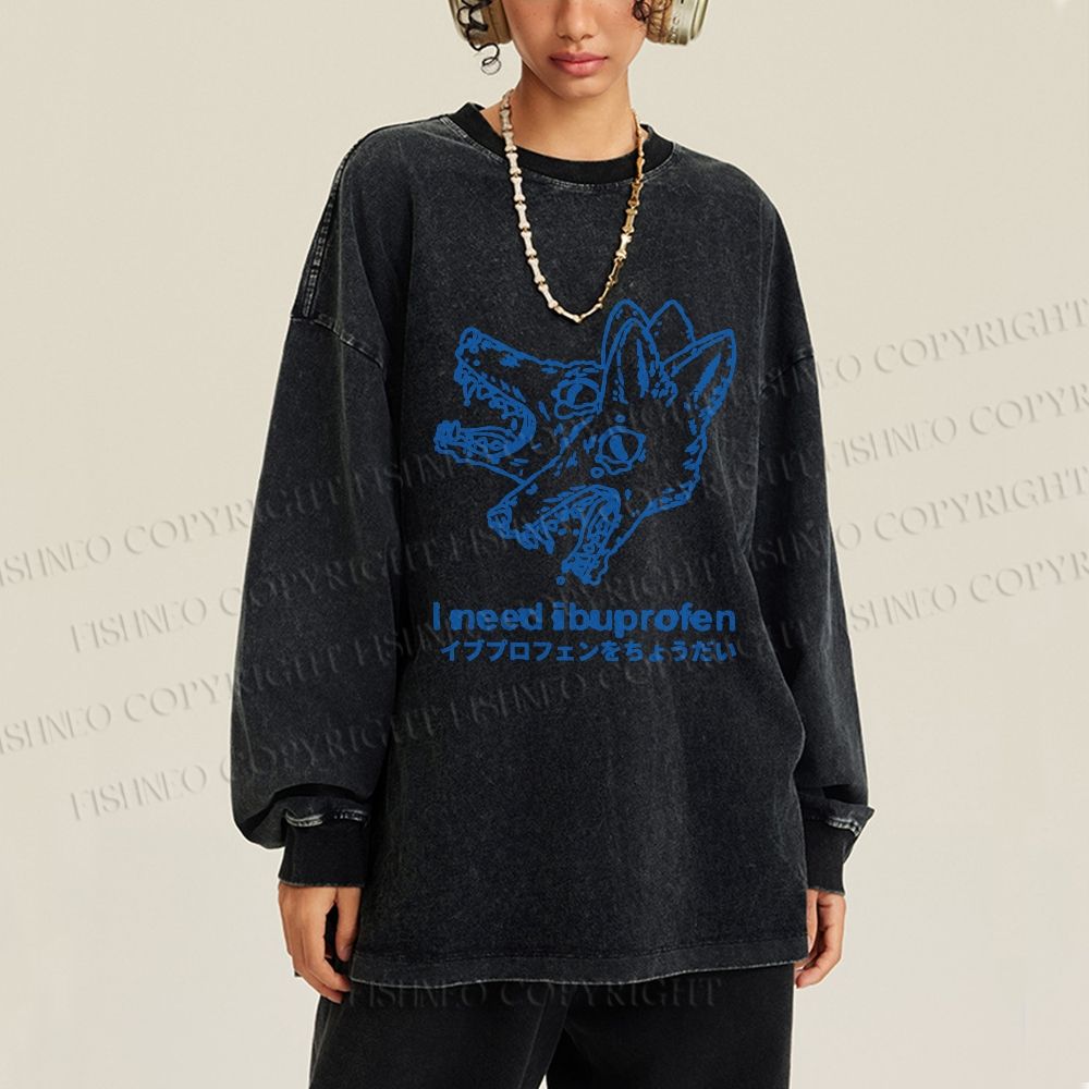 Unisex I need ibuprofen Wolf Vintage Casual Washed Printed Long Sleeve T-shirt