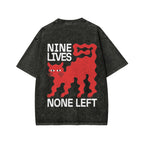 Unisex Nine lives None Left Cat Front And Back Printed Washed Tee