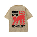 Unisex Nine lives None Left Cat Front And Back Printed Washed Tee