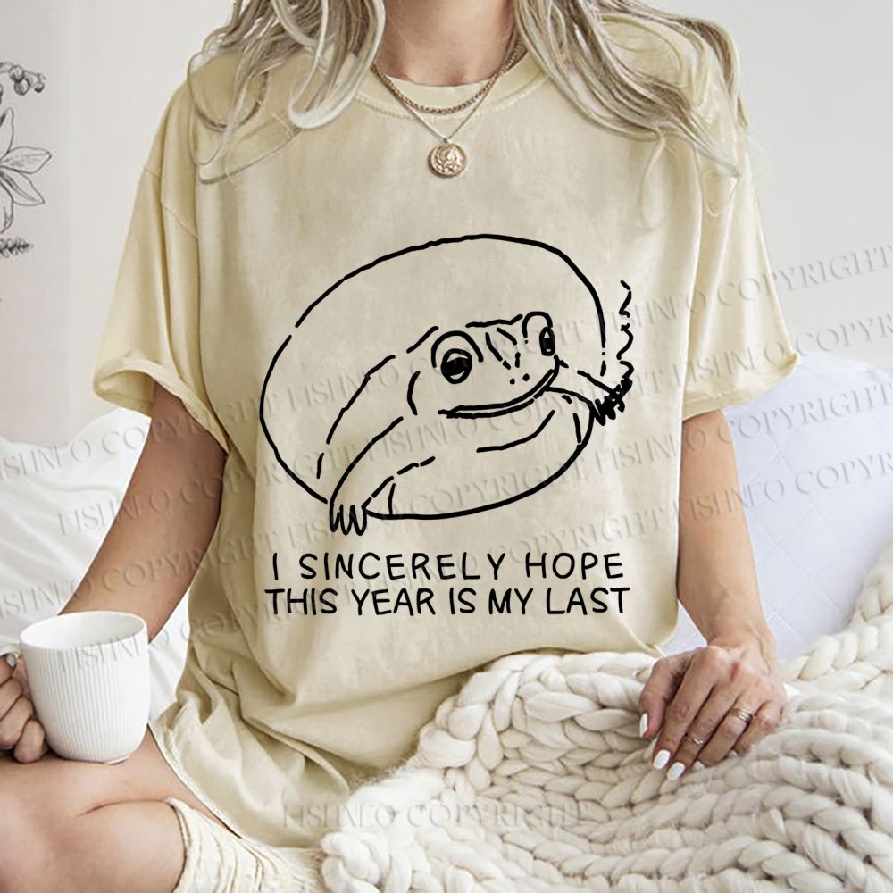 Unisex I Sincerely Hope This Year Is My Last Vintage Frog Printed Washed Tee